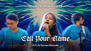 Call Your Name (GV) - Attack on Titan | Bill Out Band Cover