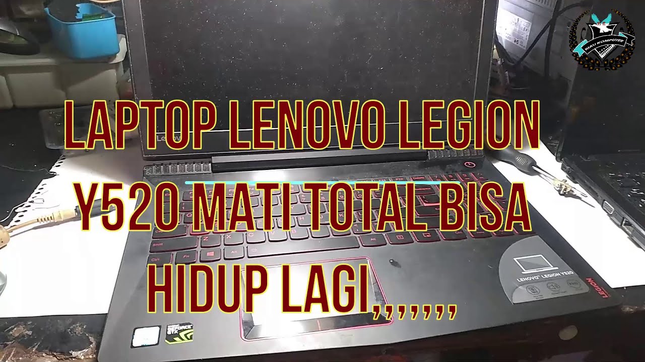 cara mengatasi laptop lenovo legion y520 mati total atau no display