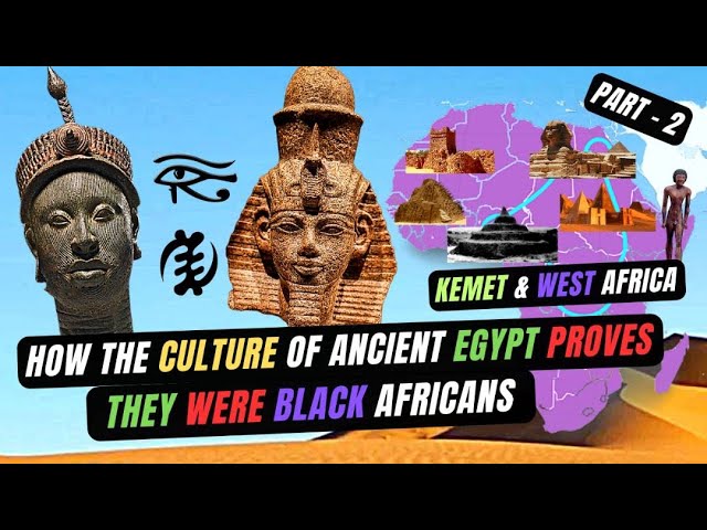 Kemet and West Afrika - How The Culture Shows a Strong Link with Ancient Kemet| The Link - Part 2