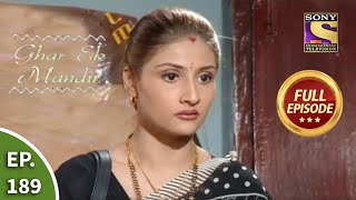 Ep 189 - Anjali Worries About Rajesh - Ghar Ek Mandir - Full Episode