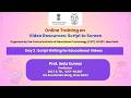 Day 2: Script Writing for Educational Videos | Online Training on "Video Resources: Script to Screen