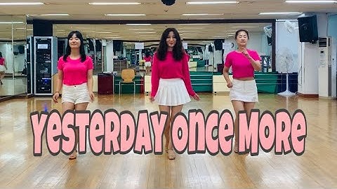 Yesterday Once More line dance(Improver) Totoy Pinoy (USA), Sol Flores (CAN) and Bobbey Willson(USA)