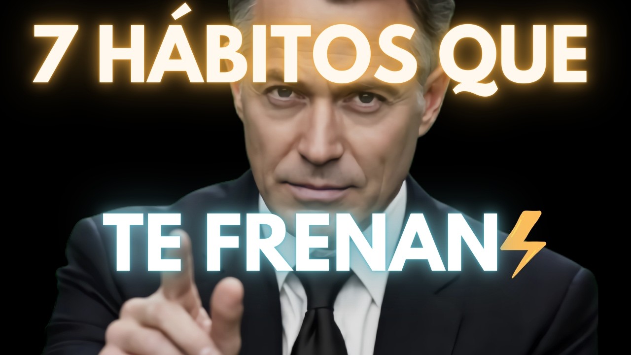 7 hábitos que frenan tu progreso sin que lo notes | 🔥 Progreso Imparable