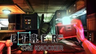 Ether One - The Knocker Trophy Guide