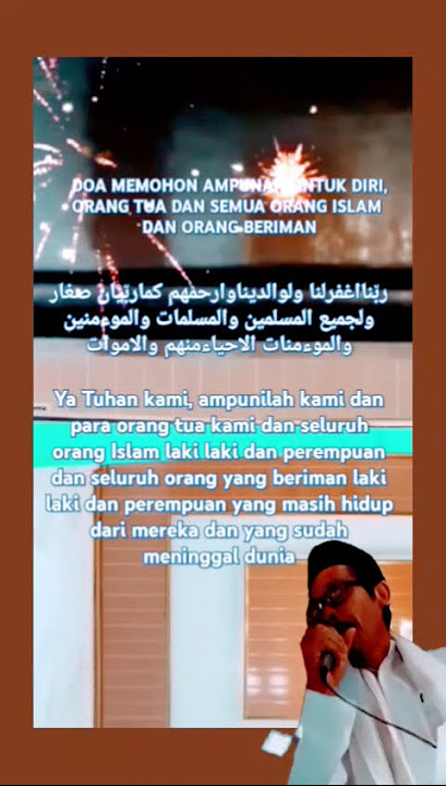 Doa memohon ampunan untuk diri, orang tua dan semua orang IsIam dan orang beriman #short #doa