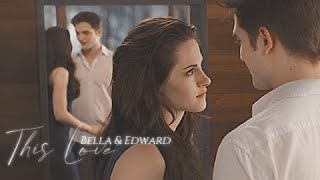 edward & bella - this love