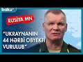 Ukraynanın 44 hərbi obyekti vurulub - BAKU TV