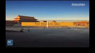 Informative! Q&A regarding "two sessions," China's key annual political event