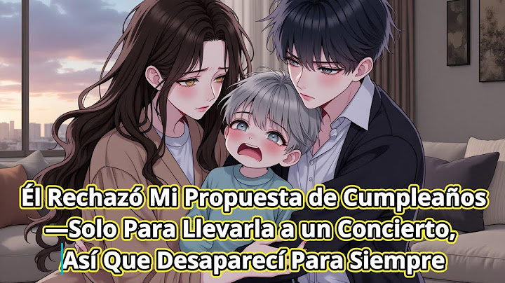 Él Rechazó Mi Propuesta de Cumpleaños—Solo Para Llevarla a un Concierto, Así Que Desaparecí Para Sie