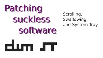 Patching suckless software: st Mouse Scrolling and dwm System Tray and Swallowing
