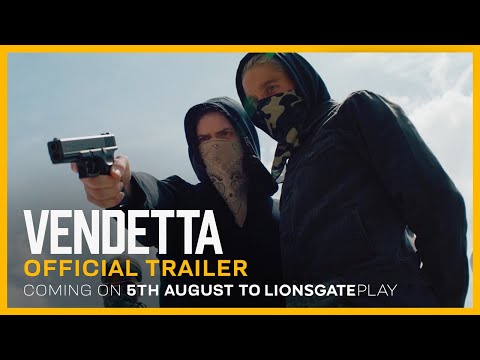 Vendetta | Official Trailer | Coming on 5th August to Lionsgate Play