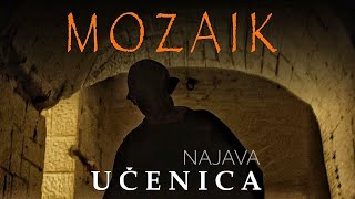 MOZAIK UCENICA - Domaci film NAJAVA