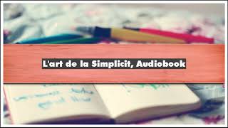 Dominique Loreau L'art de la Simplicité Audiobook