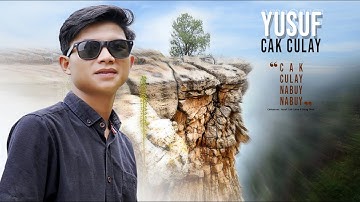 Yusuf Cak Culay - Cak Culay Nabuy Nabuy (With Lyrics) (Official Radio Release)