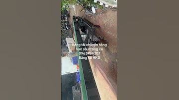 Băng tải chuyển hàng lên xuống vào sâu trong container. HKD 0963724307 #bangtaiconlan#băngtải