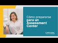 Cómo prepararse para un Assessment Center e impactar con el valor de tu Marca Personal