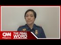 Col. Jean Fajardo, leading men with badges | The Final Word