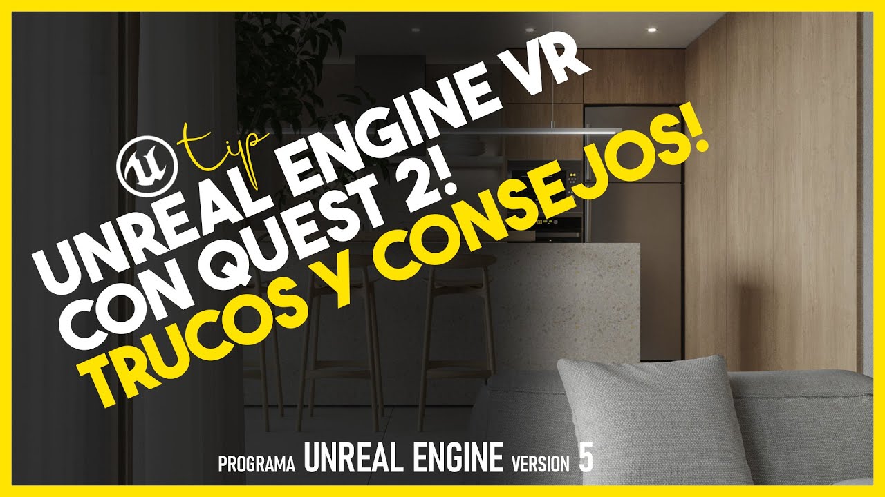 Unreal Engine para ARQUITECTURA 🔥 Tips y consejos para realidad virtual ...