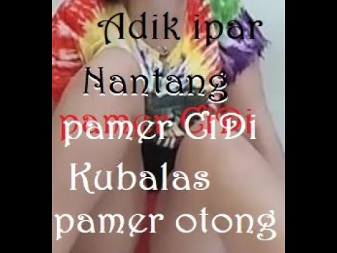 Adik Ipar Nantang Pamer Cell-dam, Kubalas Pamerin Otong | cerita romantis