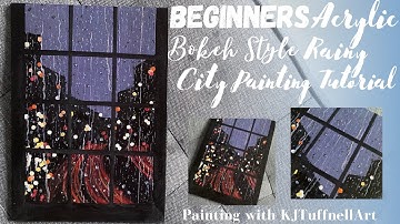 EASY Acrylic Bokeh City Rainy City Painting Tutorial | KJTuffnellArt