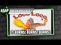 Loco Loco - “It Burns! Burns! Burns!” | Multilanguage (Requested)