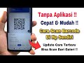 Cara Scan Barcode Di Hp Sendiri Tanpa Aplikasi