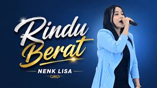 NEW MAHAKARYA   RINDU BERAT   NENK LISA