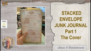 Stacked Envelope Junk Journal Tutorial - Part 1 (inspired by @heartandsoulfuldesign)