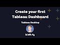 Get started with tableau desktop  how to create a tableau dashboard