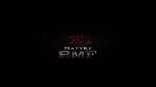 MattKe - BMF