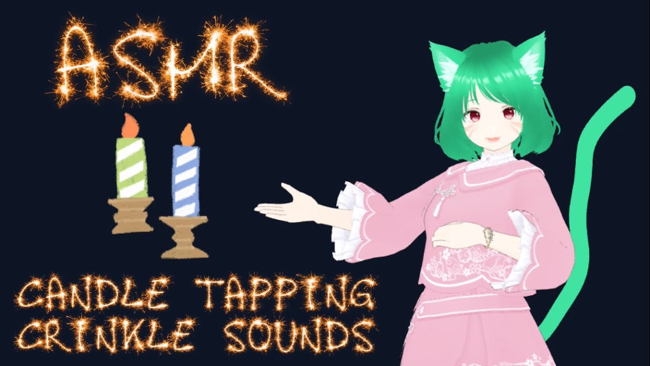 ASMR: Candle tapping and crinkle sounds 🕯️✨ [VTuber]