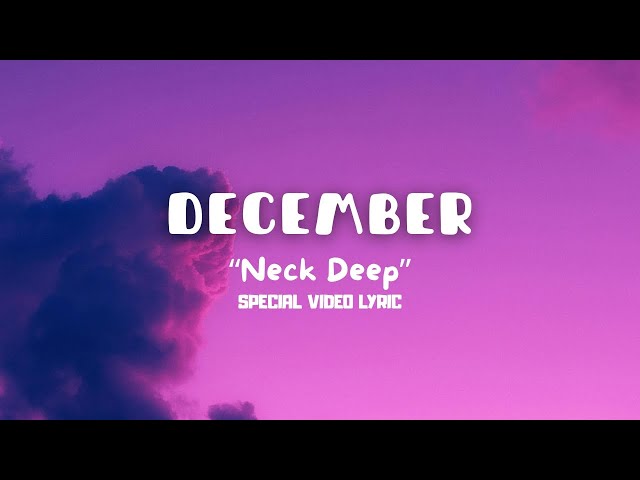 Neck Deep - December (again) [ft. Mark Hoppus]