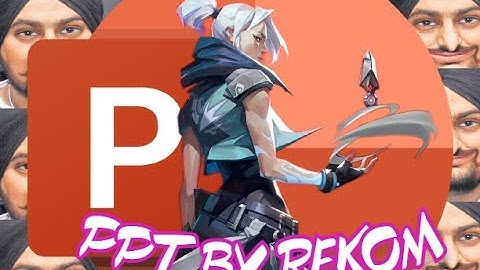 PPT ON VALORANT - By ReKoM