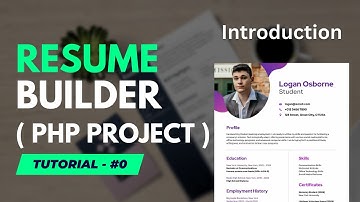 Introduction - Dynamic Resume Builder Web Application Project Part 0 | PHP Project