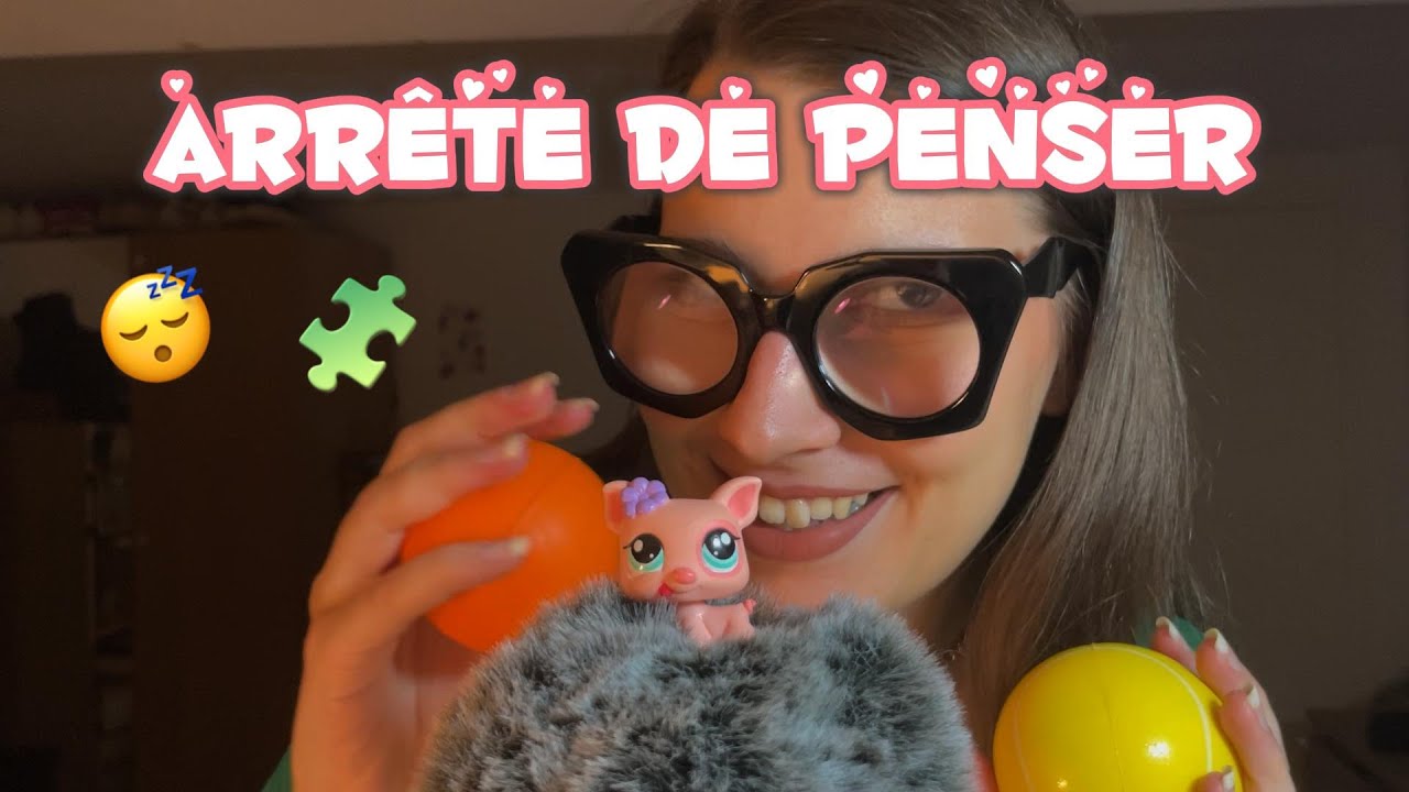 ASMR 😴​ ​: ARRÊTE DE PENSER grâce à cette vidéo !  💖​ (pour s'endormir et contre l'anxiété)