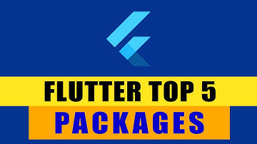The Best 5 Flutter Packages to Use in 2025!