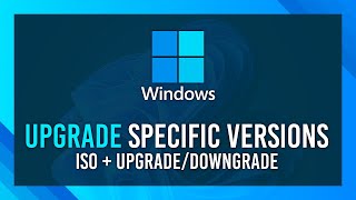 get any windows version | in-place upgrade/downgrade   iso | specific version iso