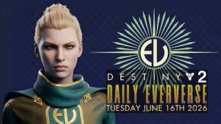 Destiny 2: Daily Bright Dust &amp; Silver Eververse Store: Tuesday June 16th 2026