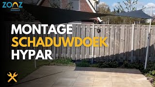 Montage van Hypar Schaduwdoek - ZONZ Sunsails Schaduwdoek Palen en Doek Monteren