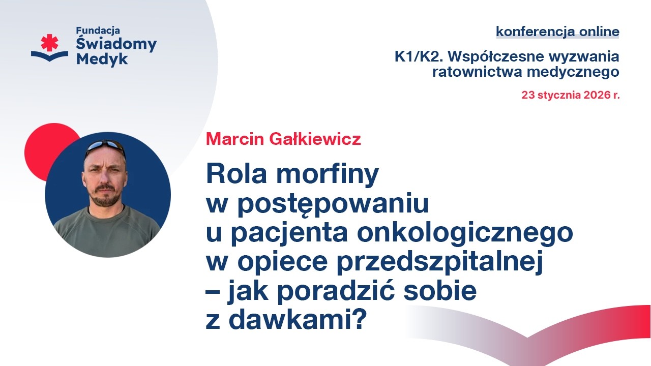 Rola morfiny w postępowaniu u pacjenta onkologicznego w opiece przedszpitalnej