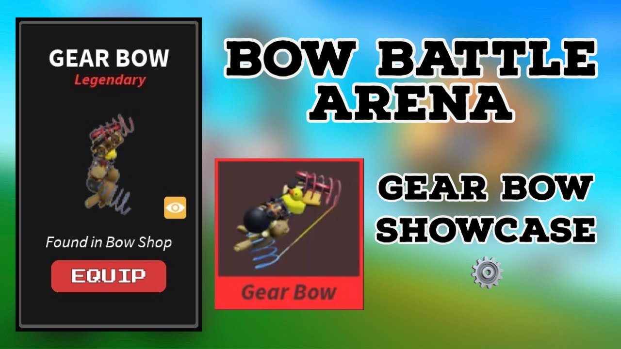 Bow Battle Arena: Gear Bow Showcase ⚙️🏹 - YouTube