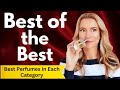 The Best of the Best | Best Perfumes In Each Category | Fragrance Awards