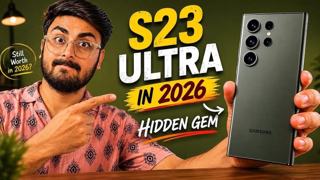 Samsung Galaxy S23 Ultra in 2026 😳 Best option to Buy?