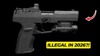 These 7 HANDGUNS WILL Be ILLEGAL in 2026 - Here's Why!