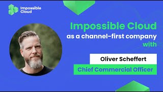 Impossible Cloud Explained: Channel-First Company
