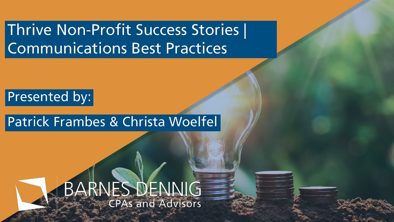 Thrive: Non-Profit Success Stories | Communications Best Practices