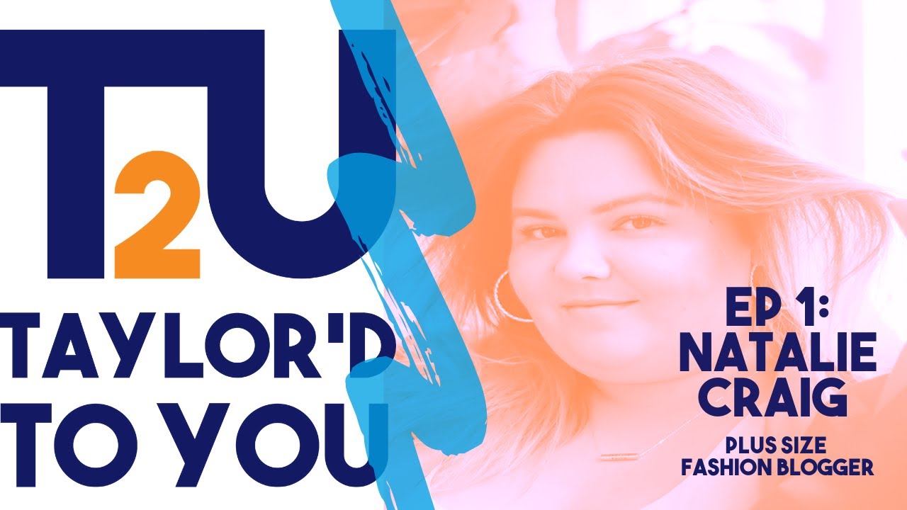 EP 1: Taylor'd to Being Your Own Goals with Natalie Craig
