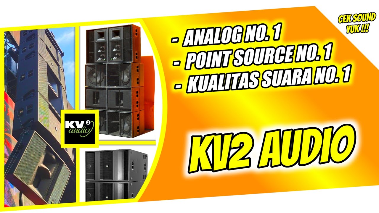 Meninggalkan Line Array Demi Kualitas Suara ‼️ KV2 Audio