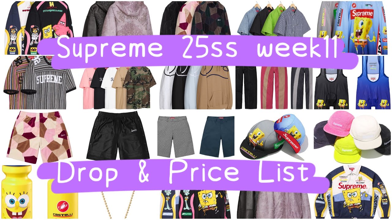 Supreme 25ss week11 Drop & Price List シュプリーム 5/10発売予定