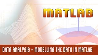 Famous 27. | Data Analysis - Modelling the Data in Matlab | - MATLAB Wealth